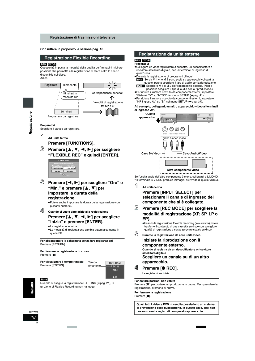 Panasonic DMR-E53 manual Registrazione Flexible Recording, Registrazione da unità esterne 