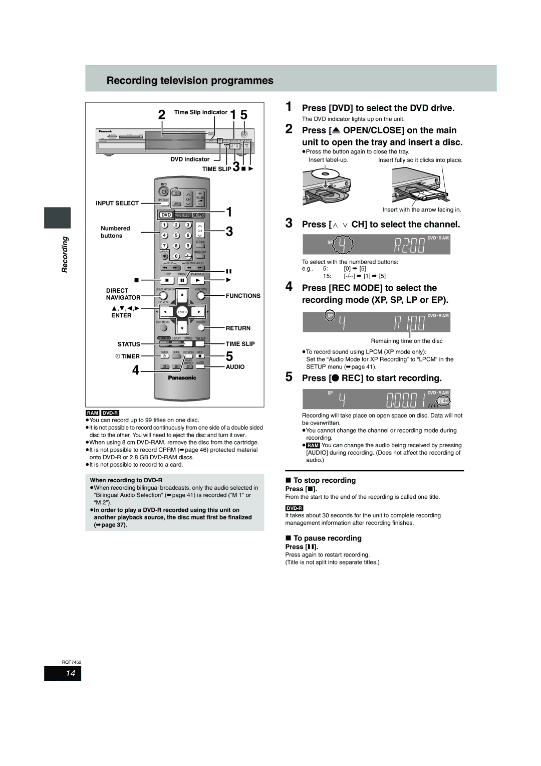 Panasonic DMR-E65 Recording television programmes, Press DVD to select the DVD drive, Press W X CH to select the channel 