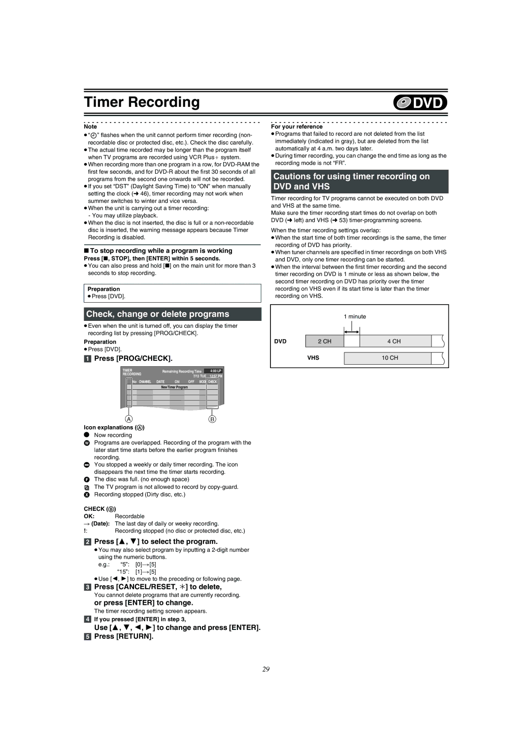 Panasonic DMR-E75V Check, change or delete programs, Press 3, 4 to select the program, Press CANCEL/RESET, ¢ to delete 