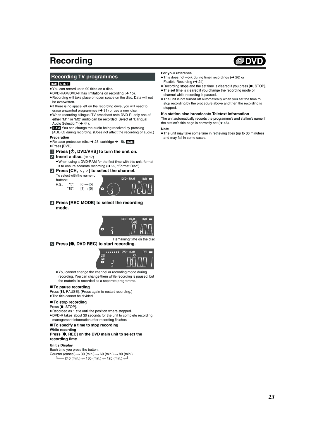 Panasonic DMR-E75V operating instructions Recording TV programmes, Press Í, DVD/VHS to turn the unit on Insert a disc. l 