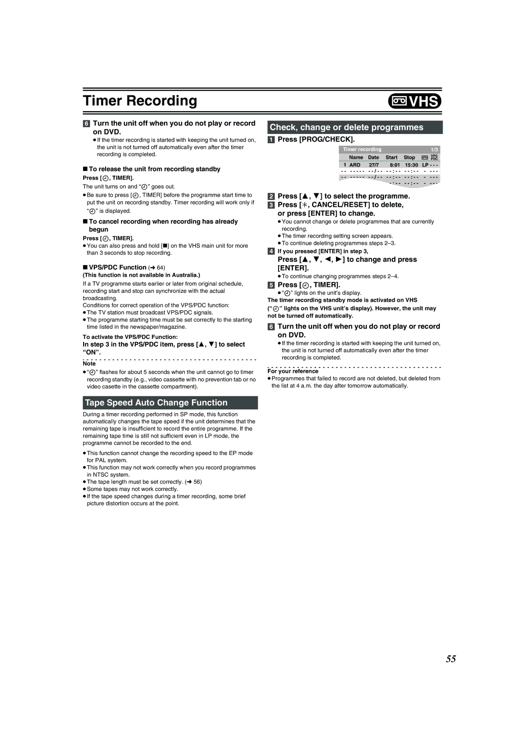 Panasonic DMR-E75V operating instructions Tape Speed Auto Change Function, Video casette in the cassette compartment 