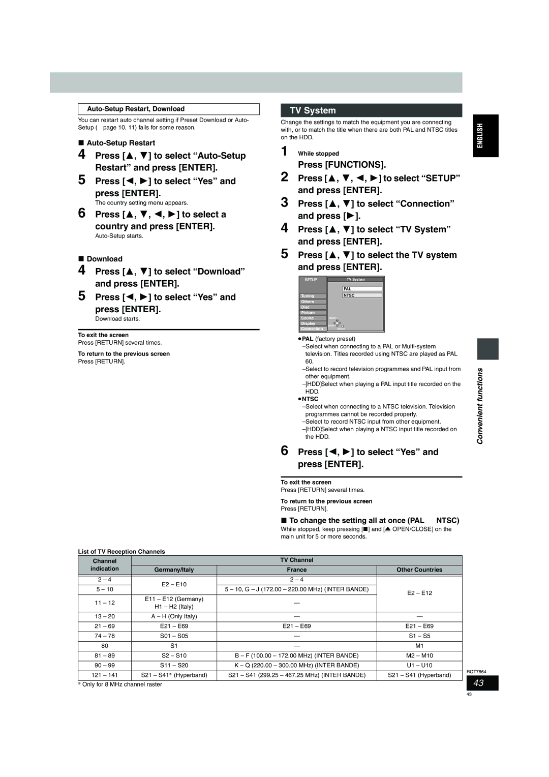 Panasonic DMR-E85H Press 3, 4, 2, 1 to select a country and press Enter, TV System, Auto-Setup Restart, Download 