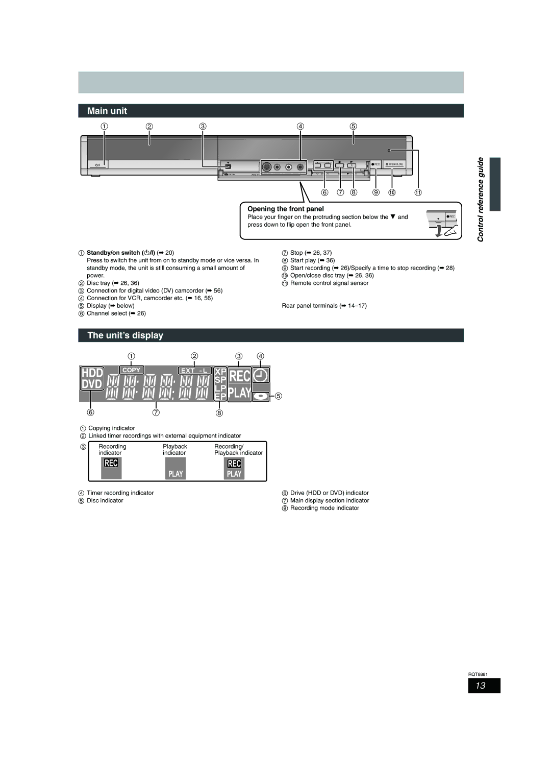 Panasonic DMR-EH575 Main unit, Unit’s display, Control reference guide, Opening the front panel, Standby/on switch Í/I 