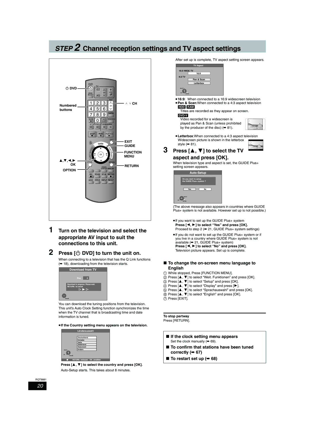 Panasonic DMR-EH575 Press 3, 4 to select the TV Aspect and press OK, To change the on-screen menu language to English 