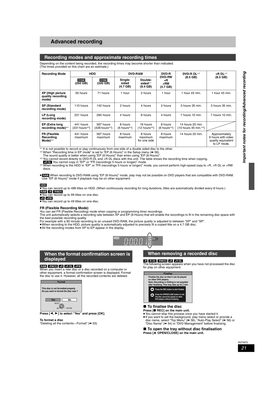 Panasonic DMR-EH68 Advanced recording, Recording modes and approximate recording times, When removing a recorded disc 