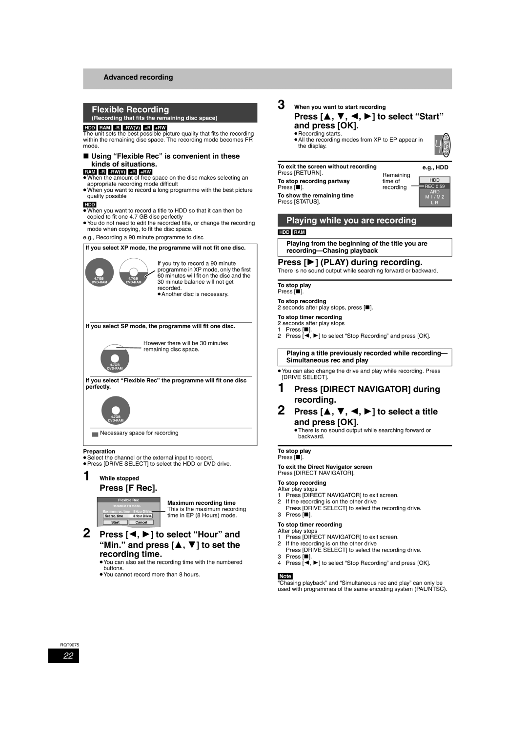 Panasonic DMR-EH58, DMR-EH68 Flexible Recording, Press F Rec, Press 3, 4, 2, 1 to select Start and press OK 