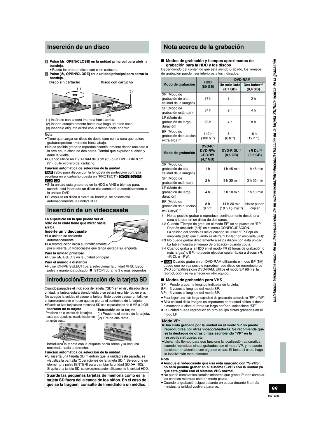 Panasonic DMR-EH75V warranty Inserción de un disco, Inserción de un videocasete, Nota acerca de la grabación 