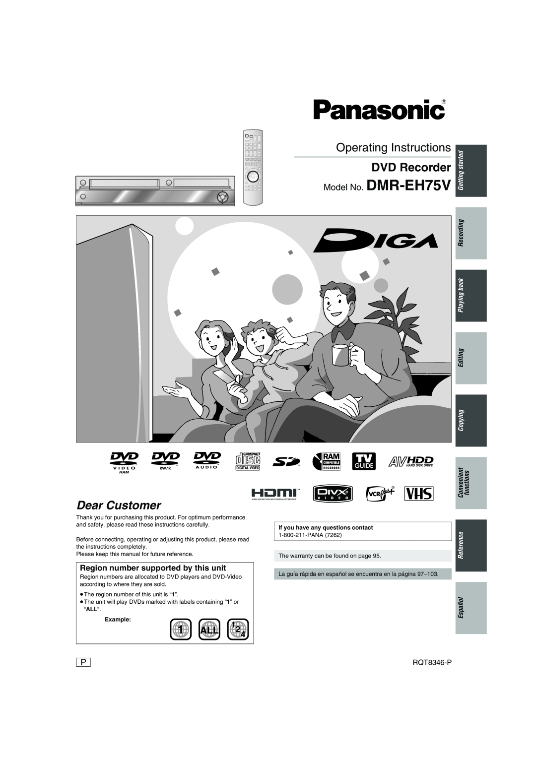 Panasonic warranty Operating Instructions, Dear Customer, DVD Recorder, 1 ALL, Model No. DMR-EH75V, RQT8346-P, started 