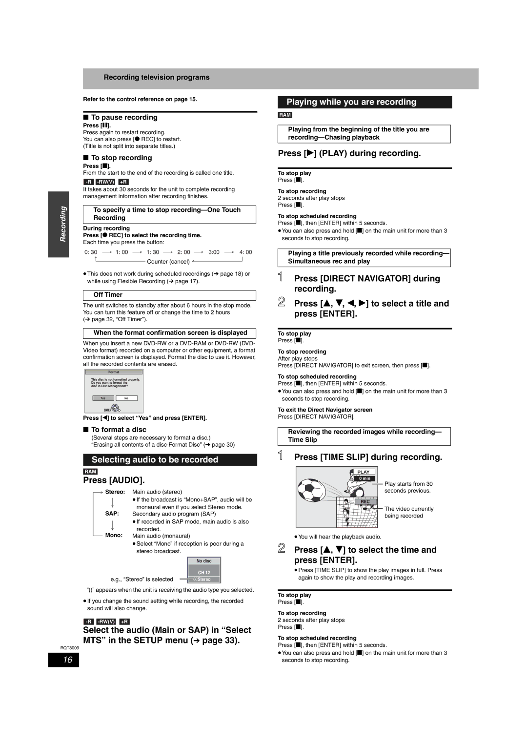 Panasonic DMR-ES10 warranty Press q Play during recording, Press Time Slip during recording, Press Audio 