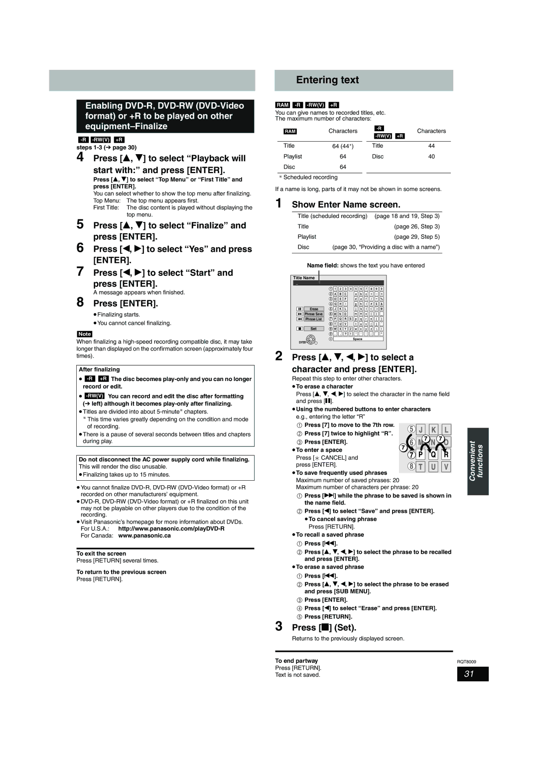 Panasonic DMR-ES10 warranty Entering text, Show Enter Name screen, Press e, r, w, q to select a, Character and press Enter 