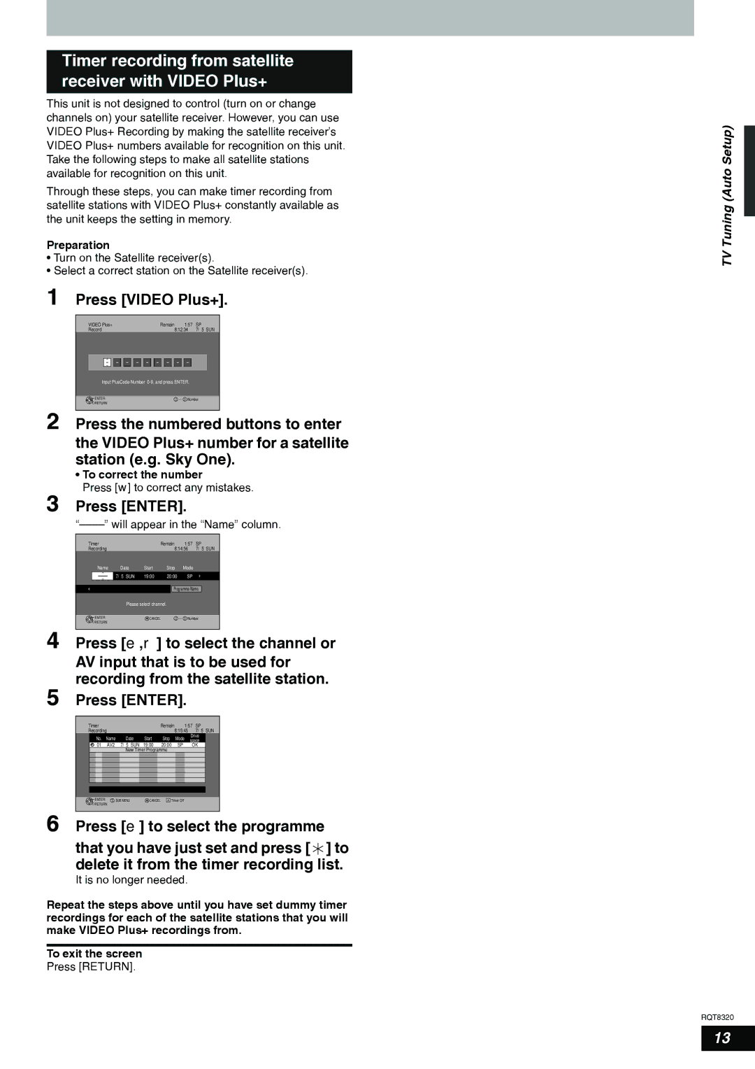 Panasonic DMR-ES15EB Timer recording from satellite receiver with Video Plus+, Press Video Plus+, TV Tuning Auto Setup 