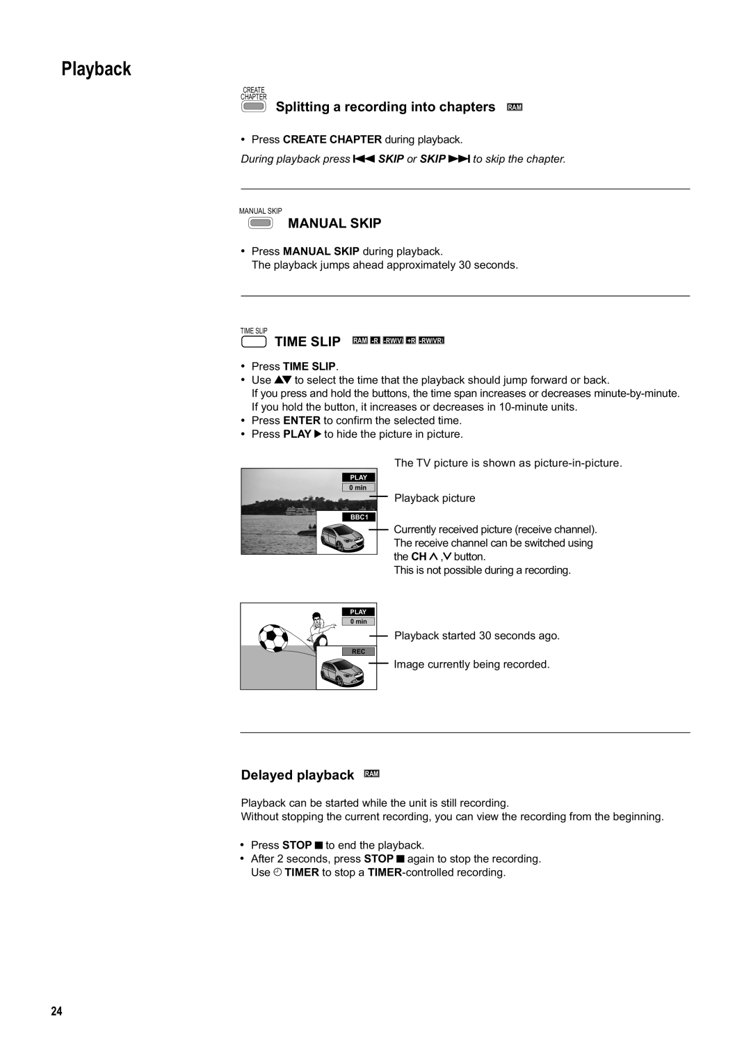 Panasonic DMR-ES20DEB manual Splitting a recording into chapters, Delayed playback, Press Create Chapter during playback 