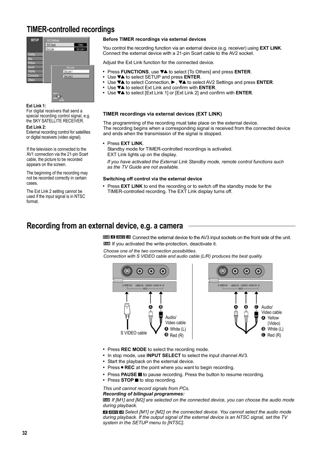 Panasonic DMR-ES20DEB Recording from an external device, e.g. a camera, Timer recordings via external devices EXT Link 