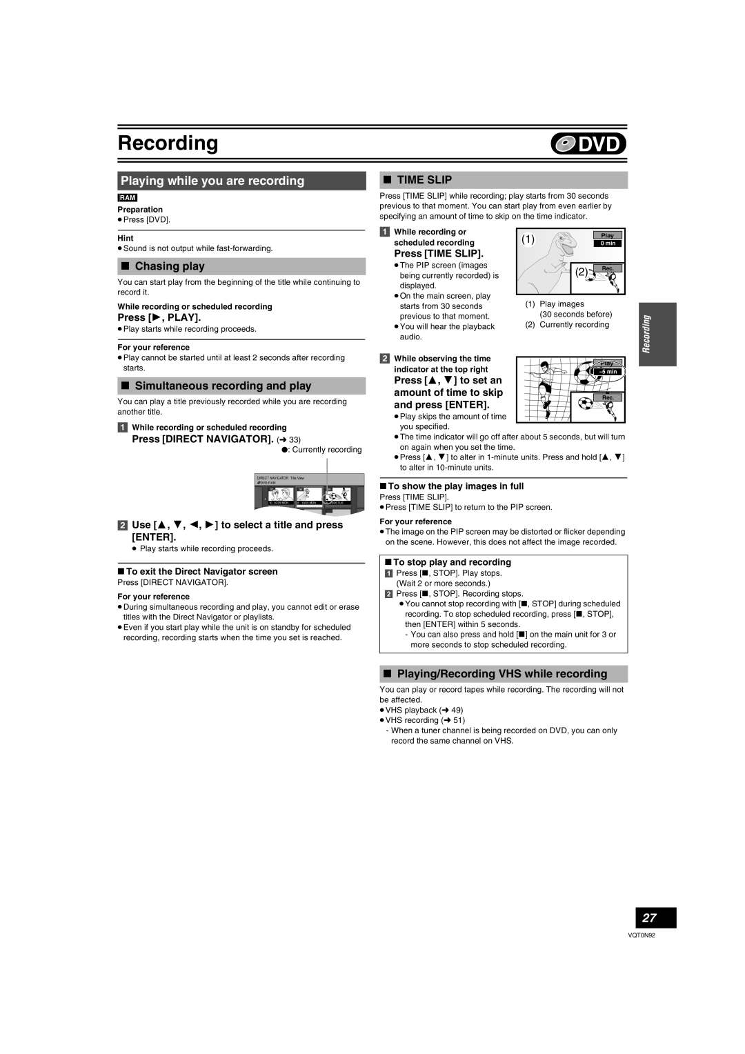 Panasonic DMR-ES30V Playing while you are recording, ∫ Time Slip, ∫ Chasing play, ∫ Simultaneous recording and play 