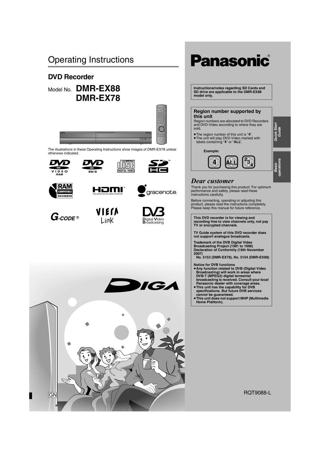 Panasonic DMR-EX78 quick start Region numbers are allocated to DVD Recorders, DVD-Video according to where they are 