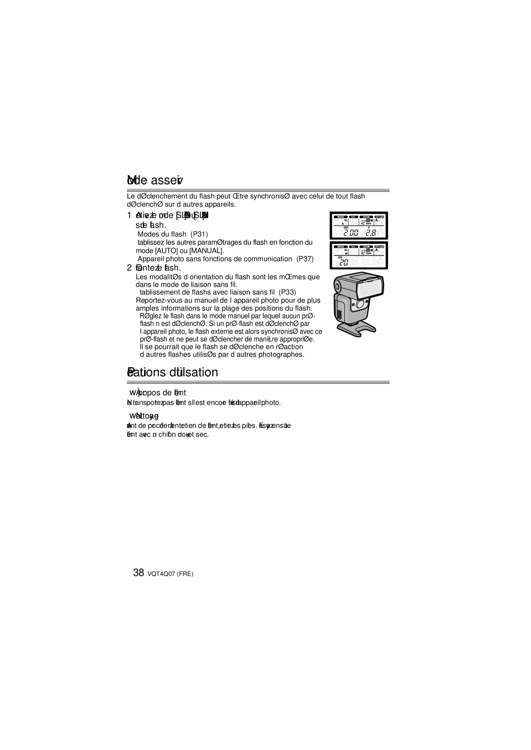 Panasonic DMW-FL360L operating instructions Mode asservi, Précautions d’utilisation 