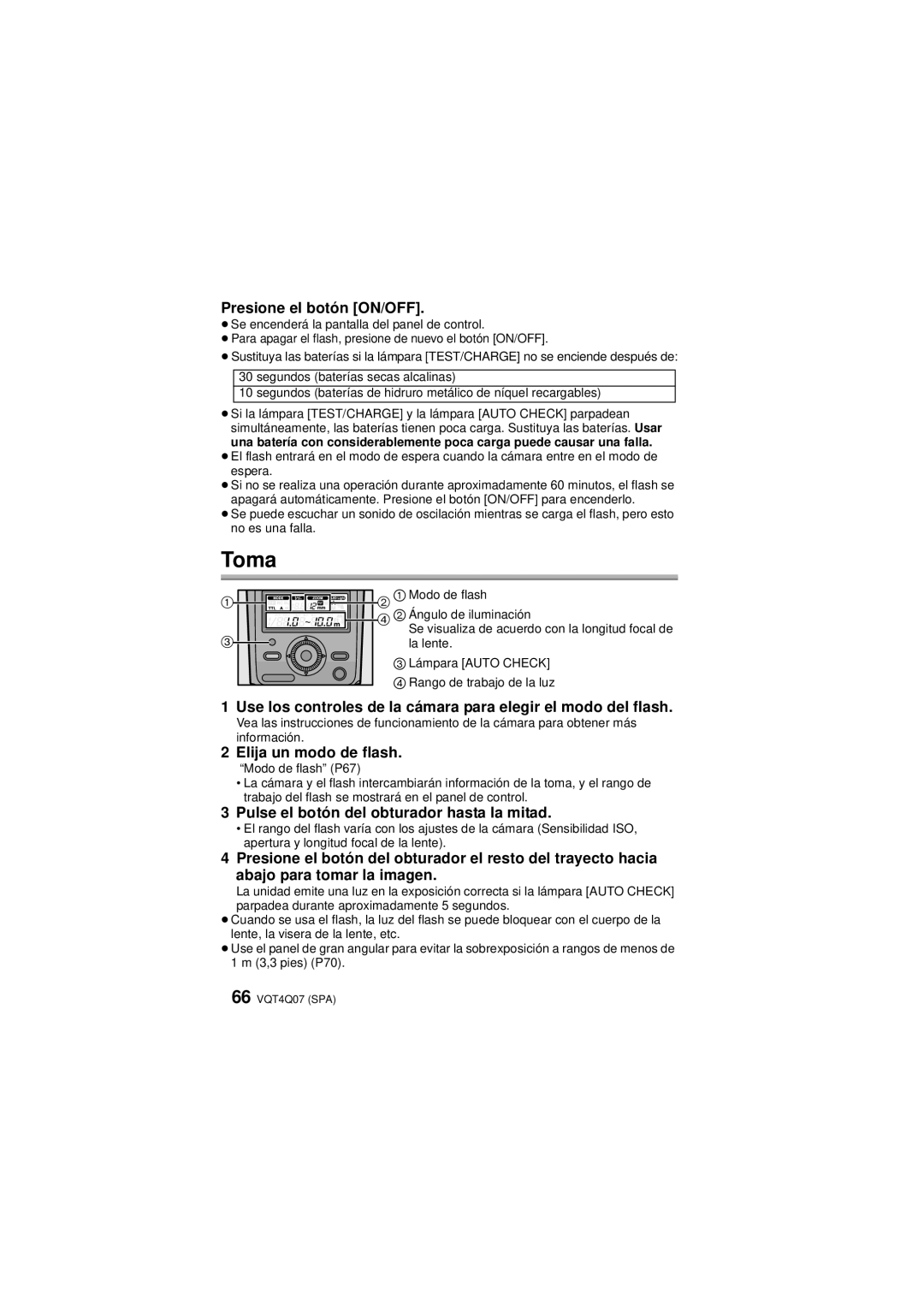 Panasonic DMW-FL360L Toma, Presione el botón ON/OFF, Elija un modo de flash, Pulse el botón del obturador hasta la mitad 