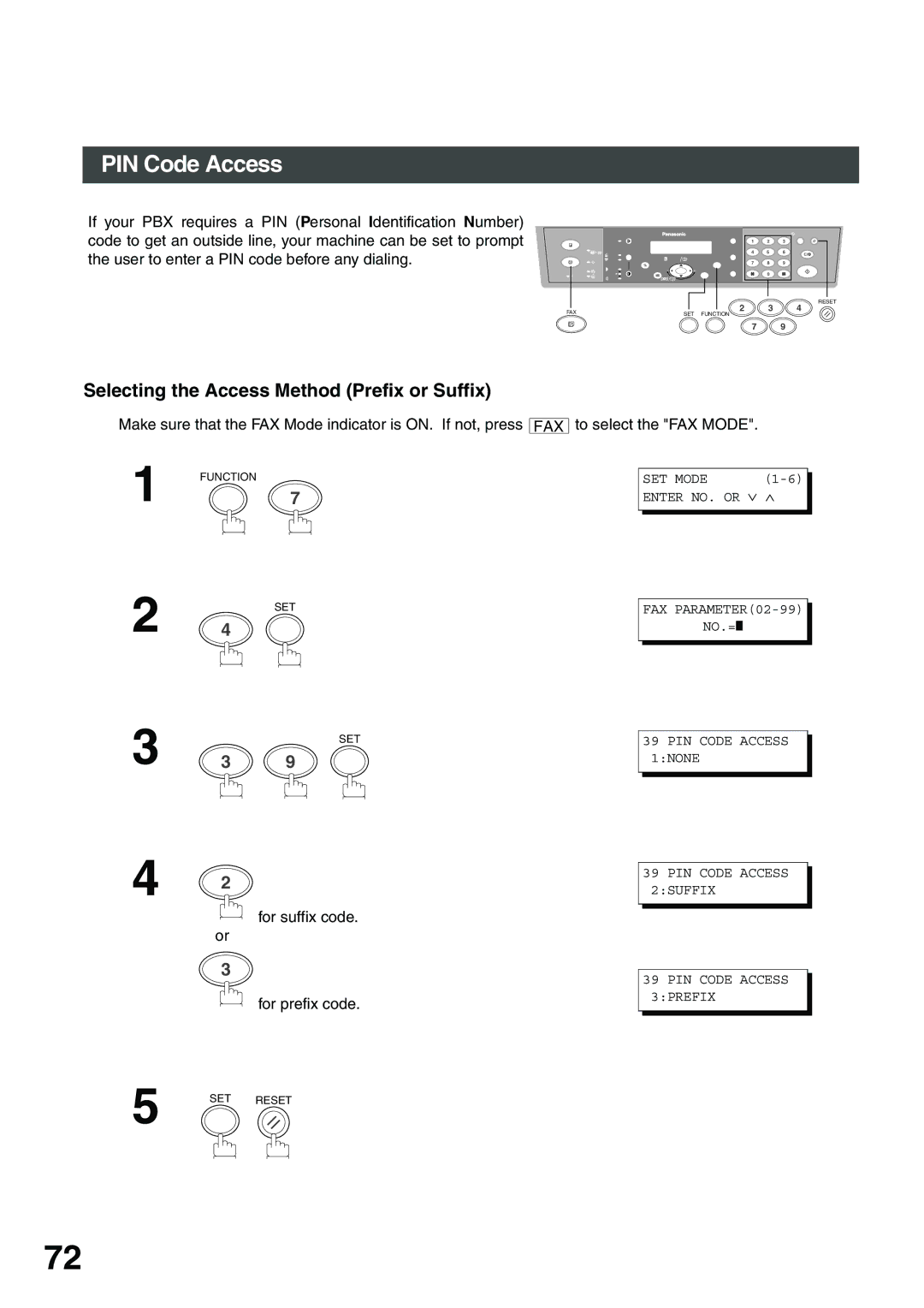 Panasonic DP-135FP PIN Code Access, Selecting the Access Method Prefix or Suffix, For suffix code. or For prefix code 