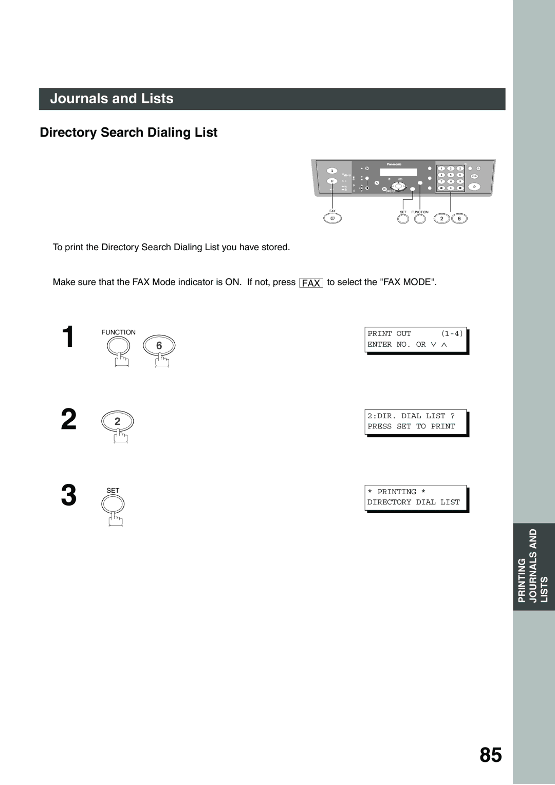 Panasonic DP-135FP appendix Directory Search Dialing List, To select the FAX Mode 