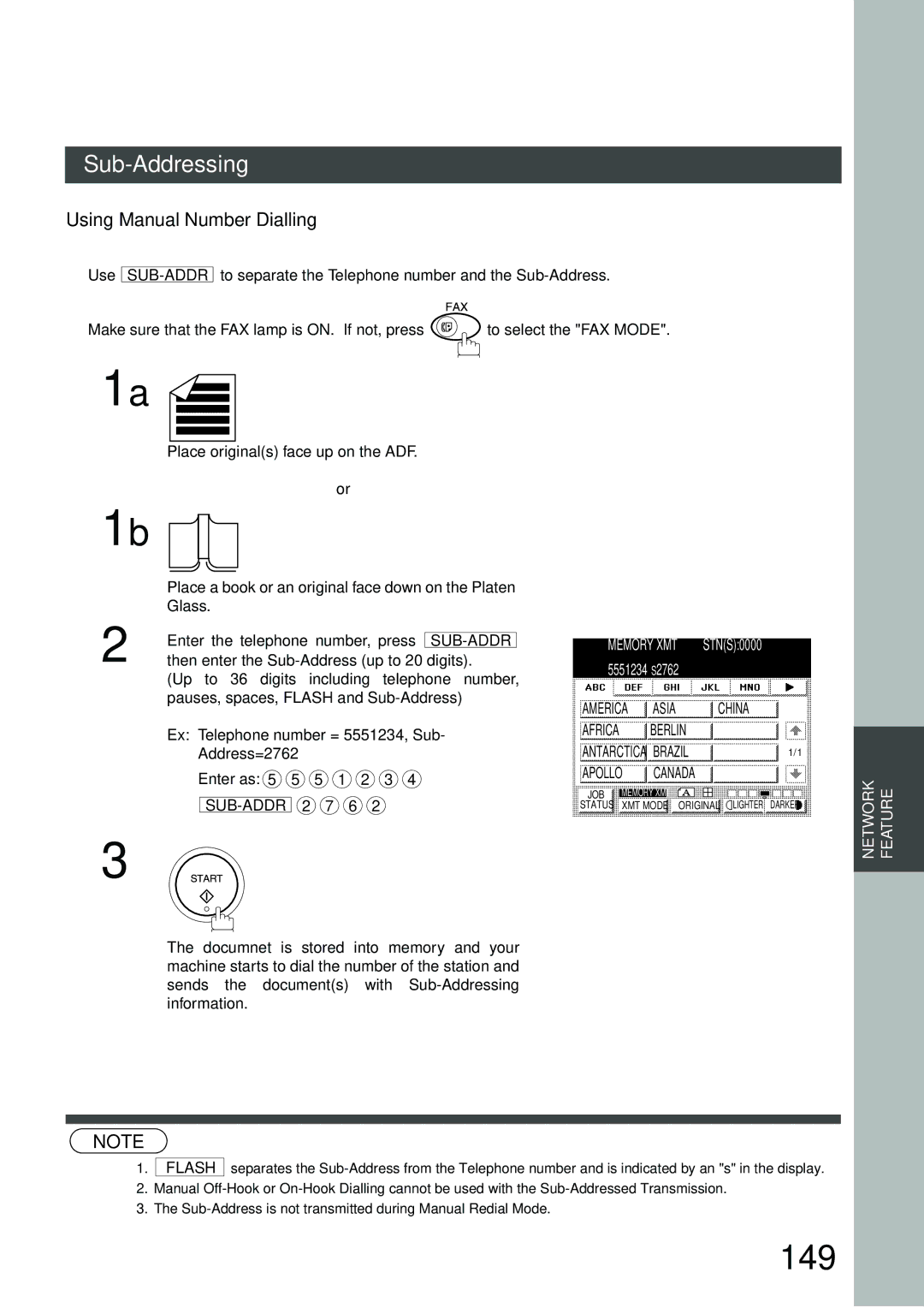 Panasonic DP-3000 149, Using Manual Number Dialling, Then enter the Sub-Address up to 20 digits, Address=2762 Enter as 