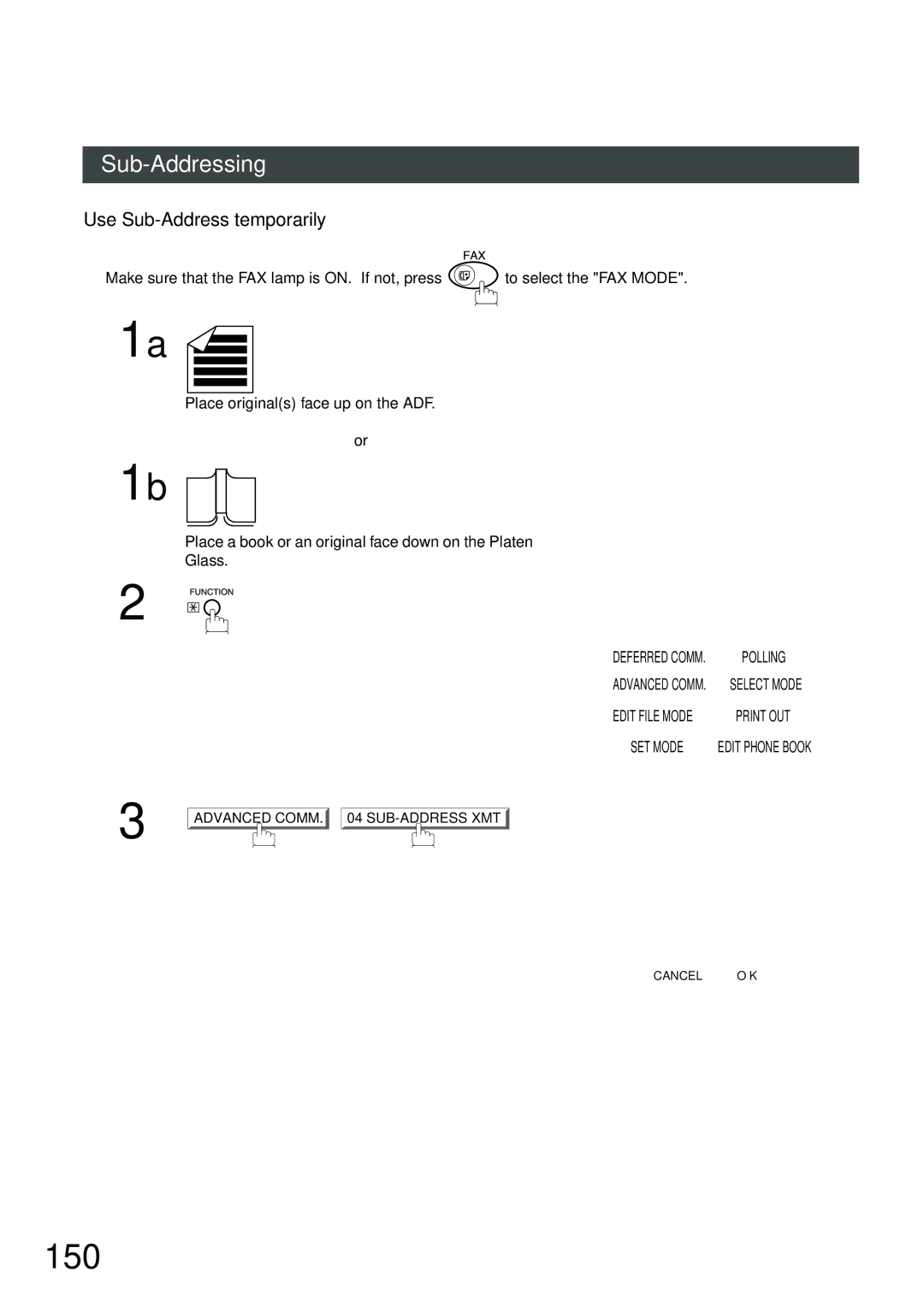 Panasonic DP-2500, DP-3000 manual 150, Use Sub-Address temporarily, SUB-ADDRESS XMT Enter SUB-ADDR 