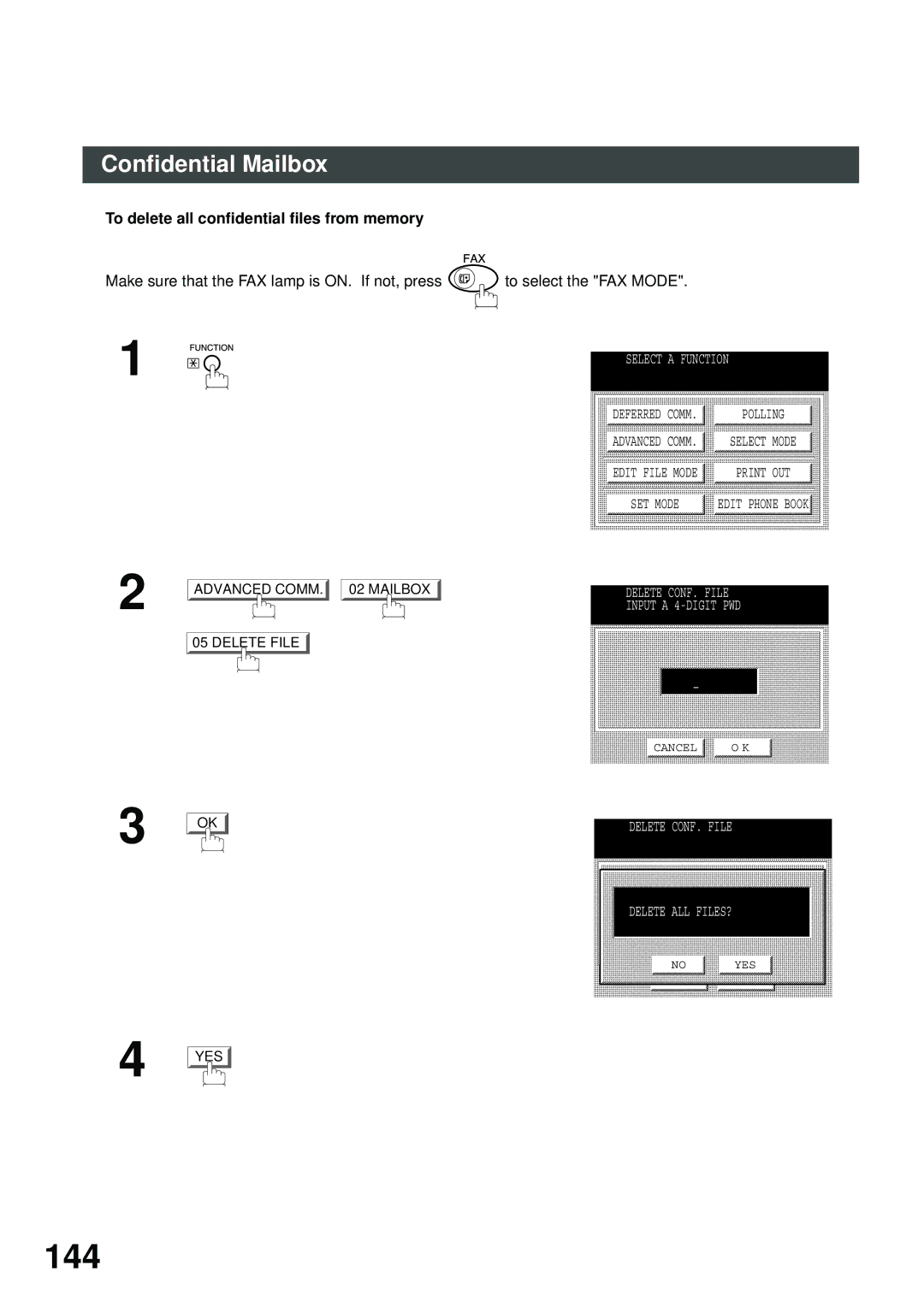 Panasonic DP-2500/3000 manual 144, To delete all confidential files from memory, Delete CONF. File Delete ALL FILES? 