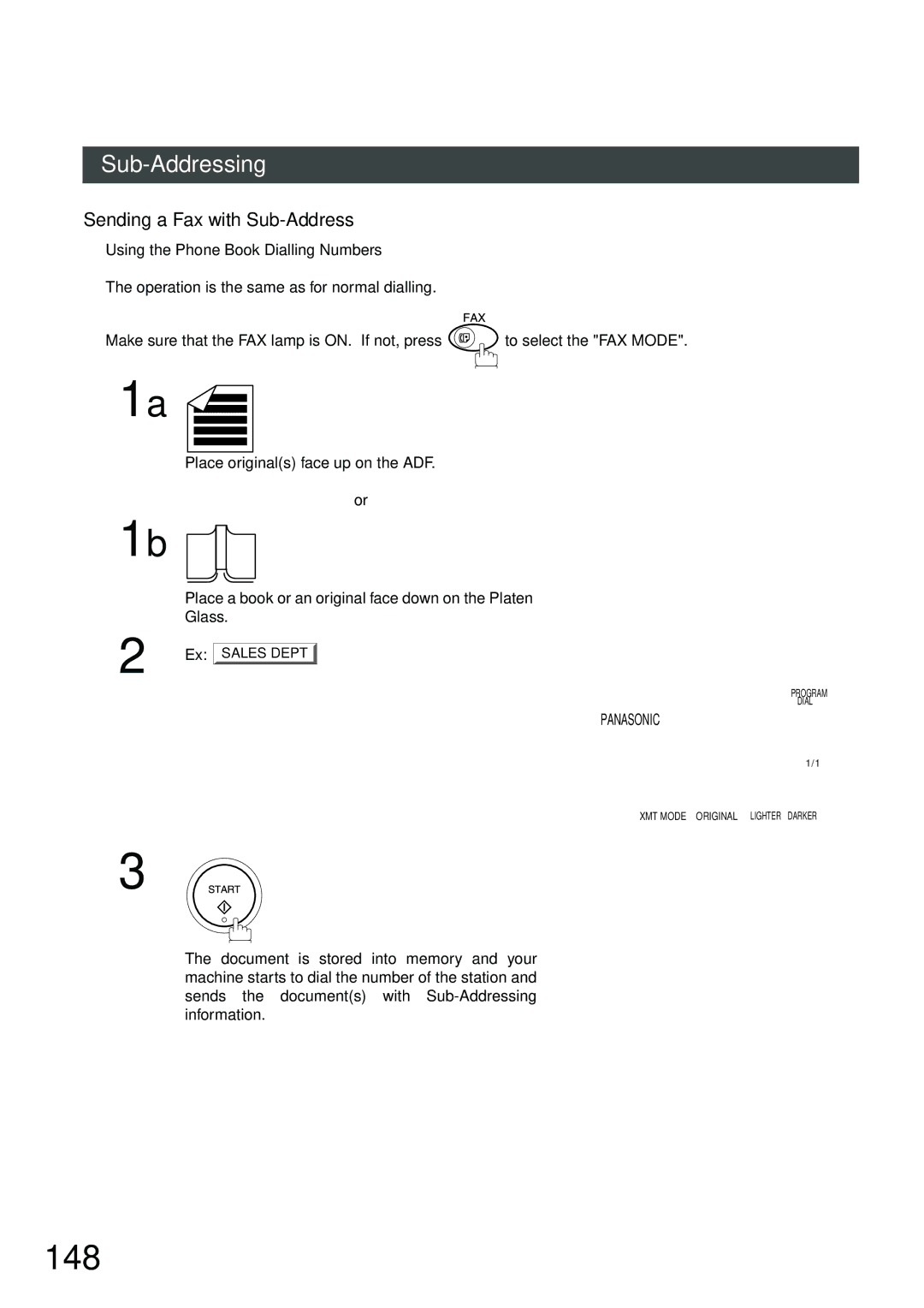 Panasonic DP-2500/3000 manual 148, Sending a Fax with Sub-Address, Using the Phone Book Dialling Numbers 