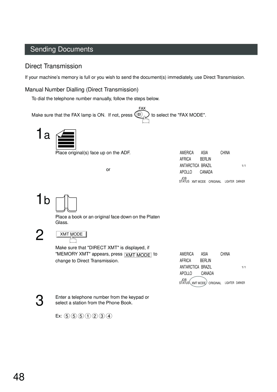 Panasonic DP-2500/3000 manual Manual Number Dialling Direct Transmission, Make sure that Direct XMT is displayed, if 