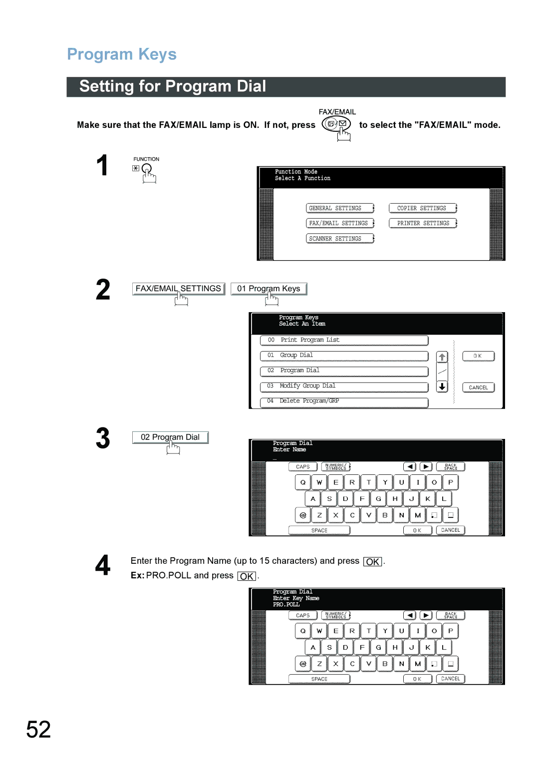 Panasonic DP-6020 Setting for Program Dial, Enter the Program Name up to 15 characters and press, Ex PRO.POLL and press 