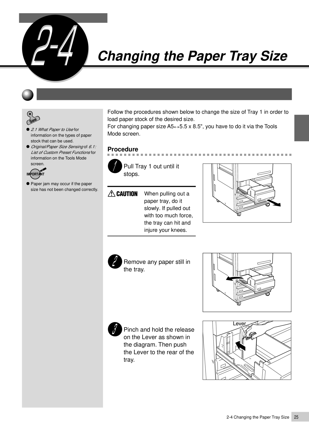 Panasonic DP-7000, DP-6000 manual Changing the Paper Tray Size, Changing the Size of Tray, Pull Tray 1 out until it stops 