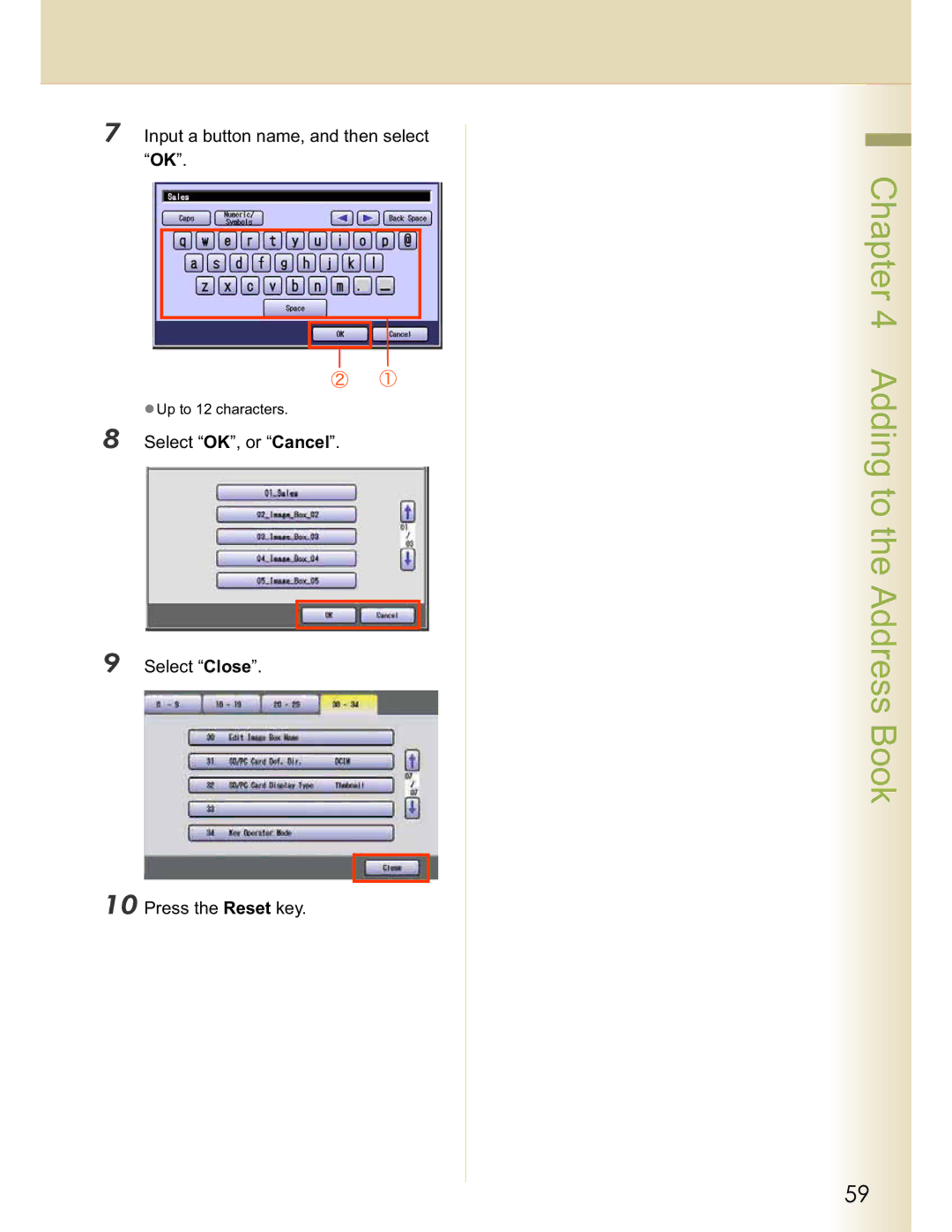 Panasonic DP-C213, DP-C354 Input a button name, and then select OK, Select OK, or Cancel Select Close Press the Reset key 