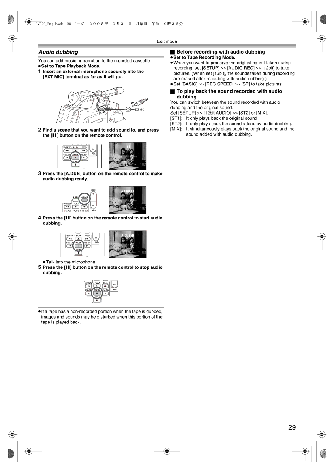 Panasonic DVC20 Audio dubbing, Before recording with audio dubbing, To play back the sound recorded with audio Dubbing 