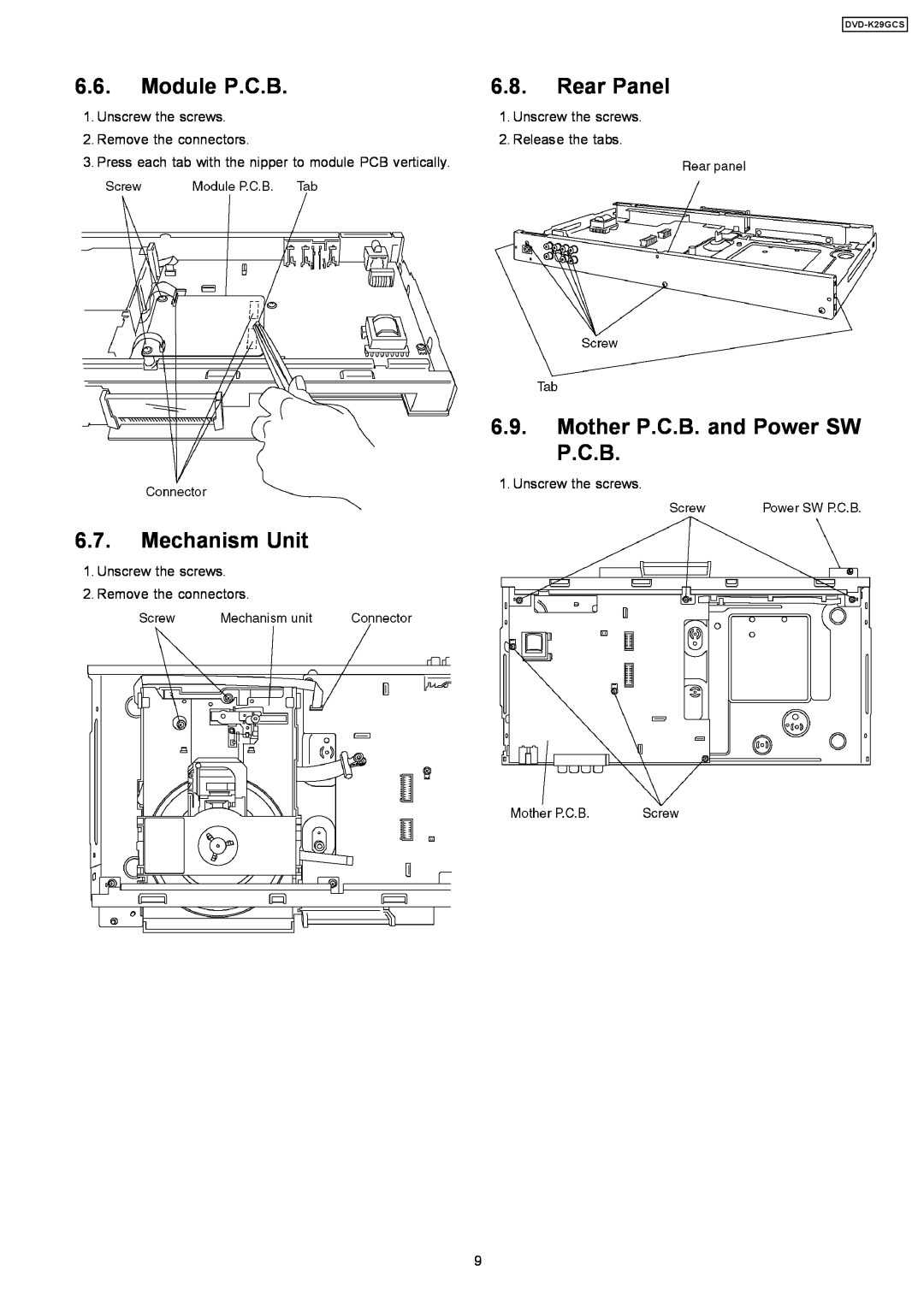 Panasonic DVD-K29GCS Module P.C.B, Rear Panel, Mother P.C.B. and Power SW P.C.B, Mechanism Unit, Unscrew the screws 