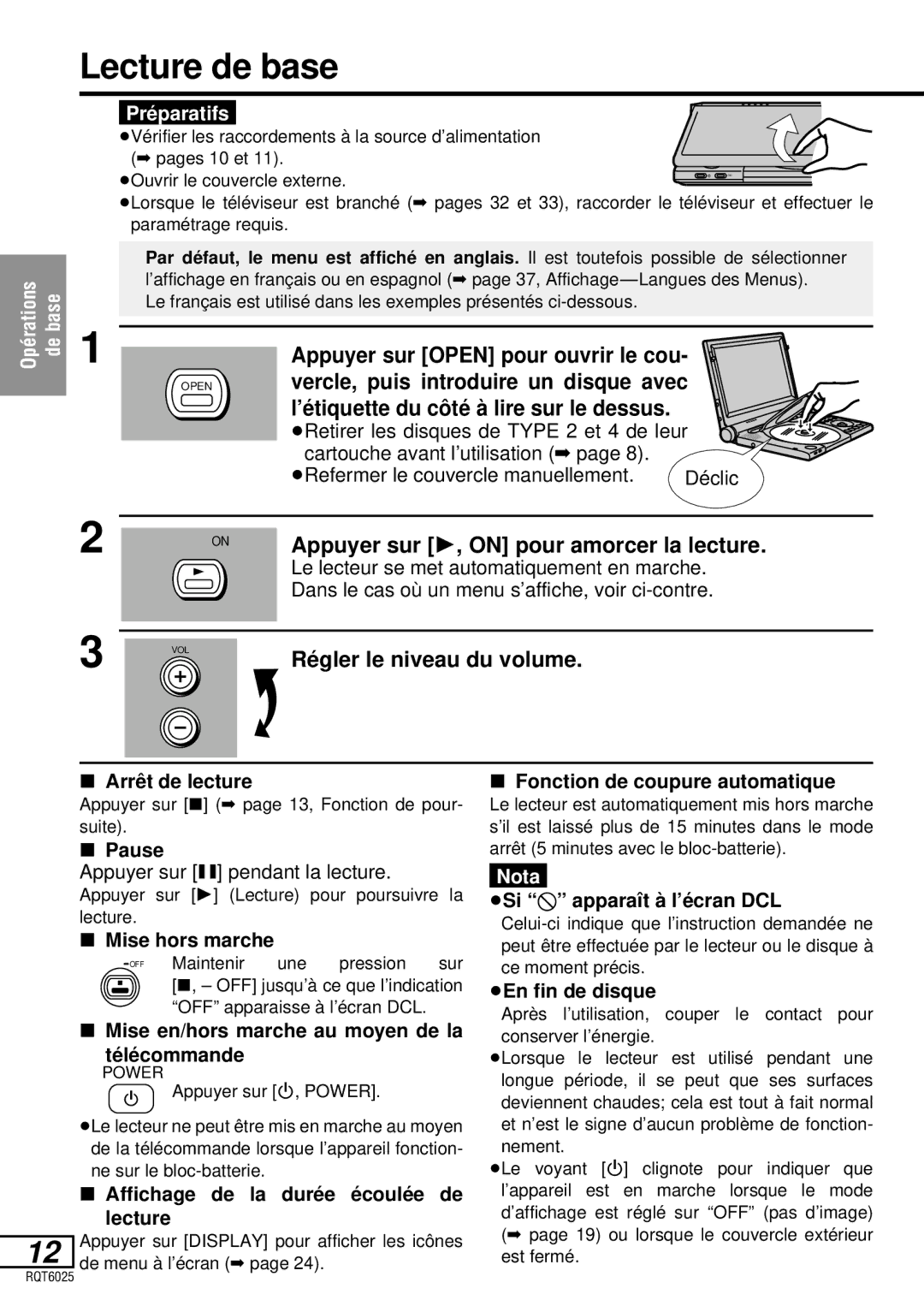 Panasonic DVD-LA95 Lecture de base, Appuyer sur Open pour ouvrir le cou, Vercle, puis introduire un disque avec 