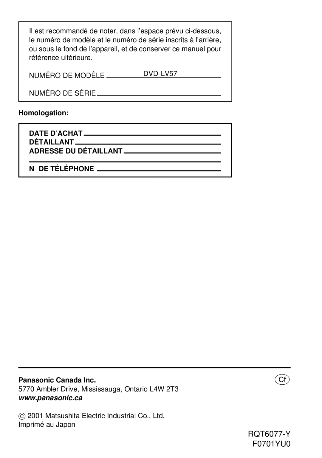 Panasonic DVD-LV57 operating instructions Homologation, Nx DE TÉ LÉ Phone Panasonic Canada Inc 