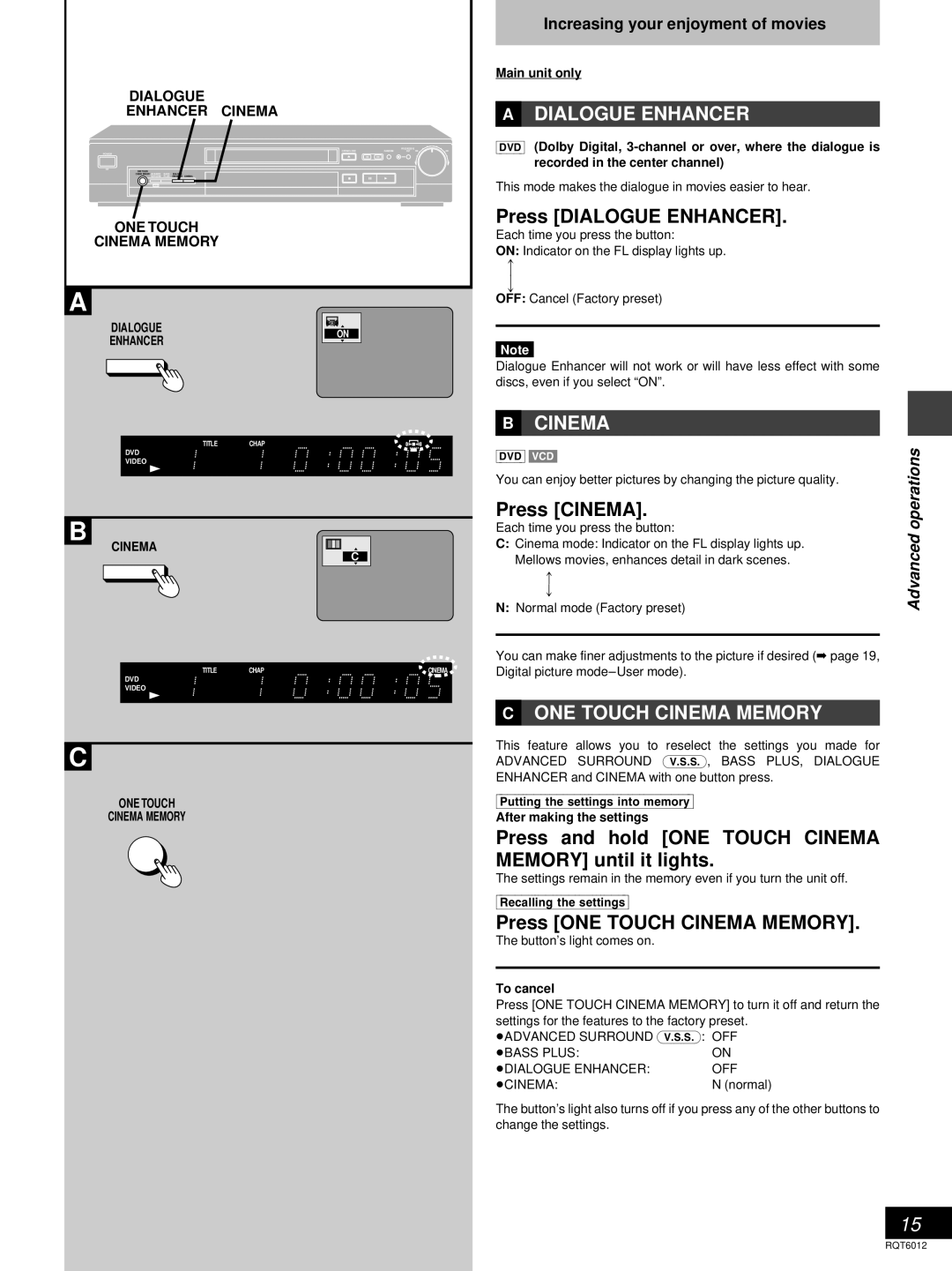 Panasonic DVD-RP56 warranty Press Dialogue Enhancer, Press Cinema, Press and hold ONE Touch Cinema Memory until it lights 