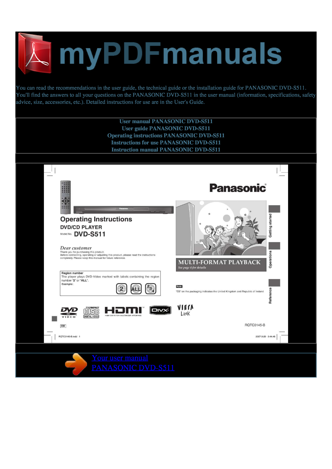 Panasonic user manual Your user manual PANASONIC DVD-S511, Operating instructions PANASONIC DVD-S511 