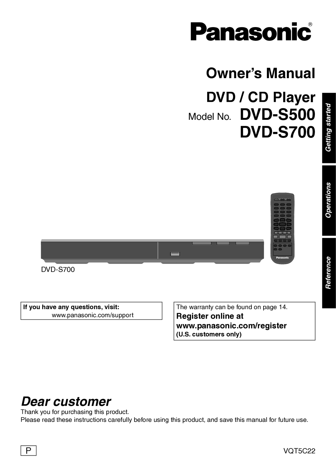 Panasonic DVD-S500, DVD-S700 owner manual If you have any questions, visit, Customers only 