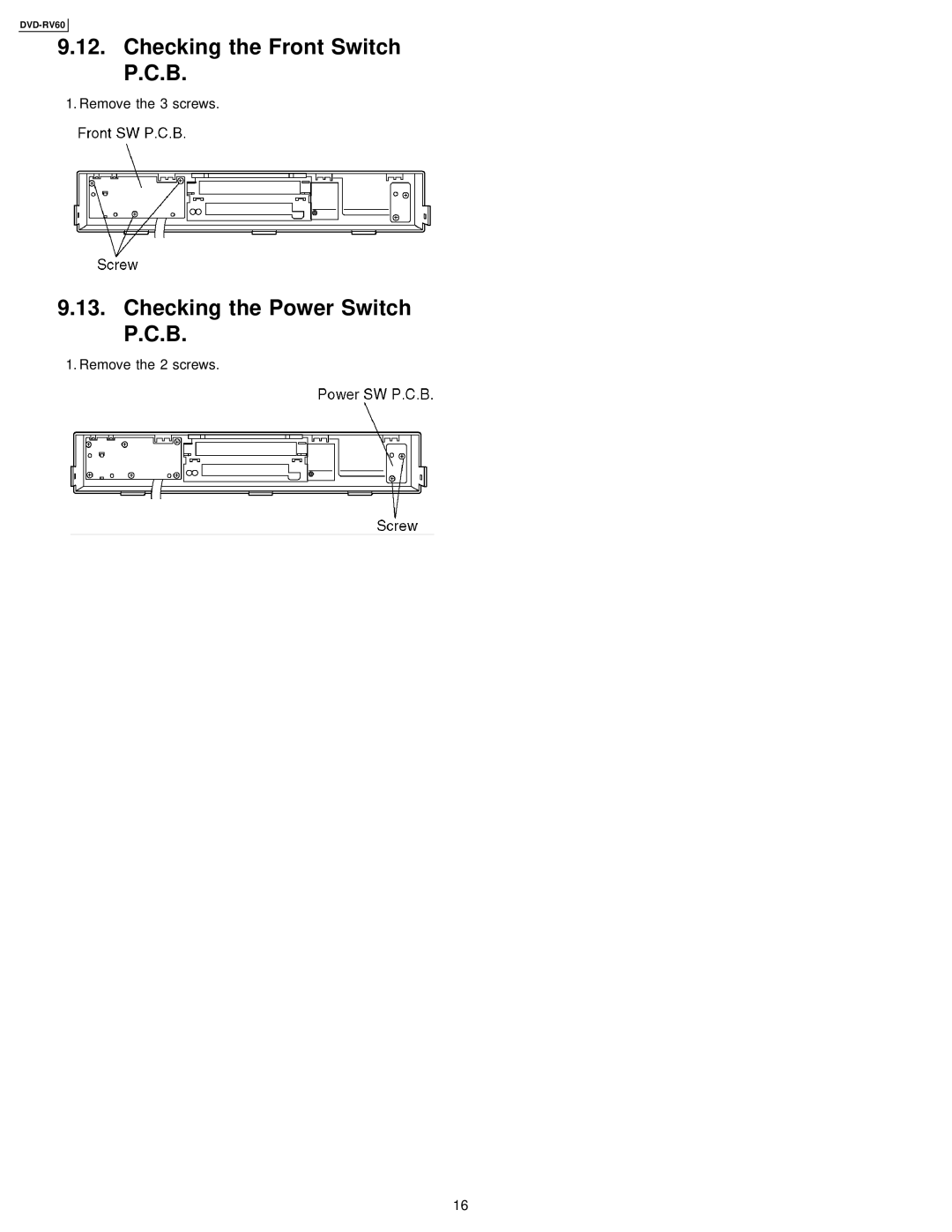 Panasonic DVDRV60 specifications Checking the Front Switch P.C.B, Checking the Power Switch P.C.B 