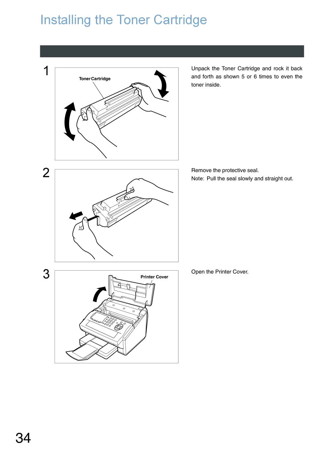 Panasonic DX-800 appendix Installing the Toner Cartridge, Unpack the Toner Cartridge and rock it back, Toner inside 