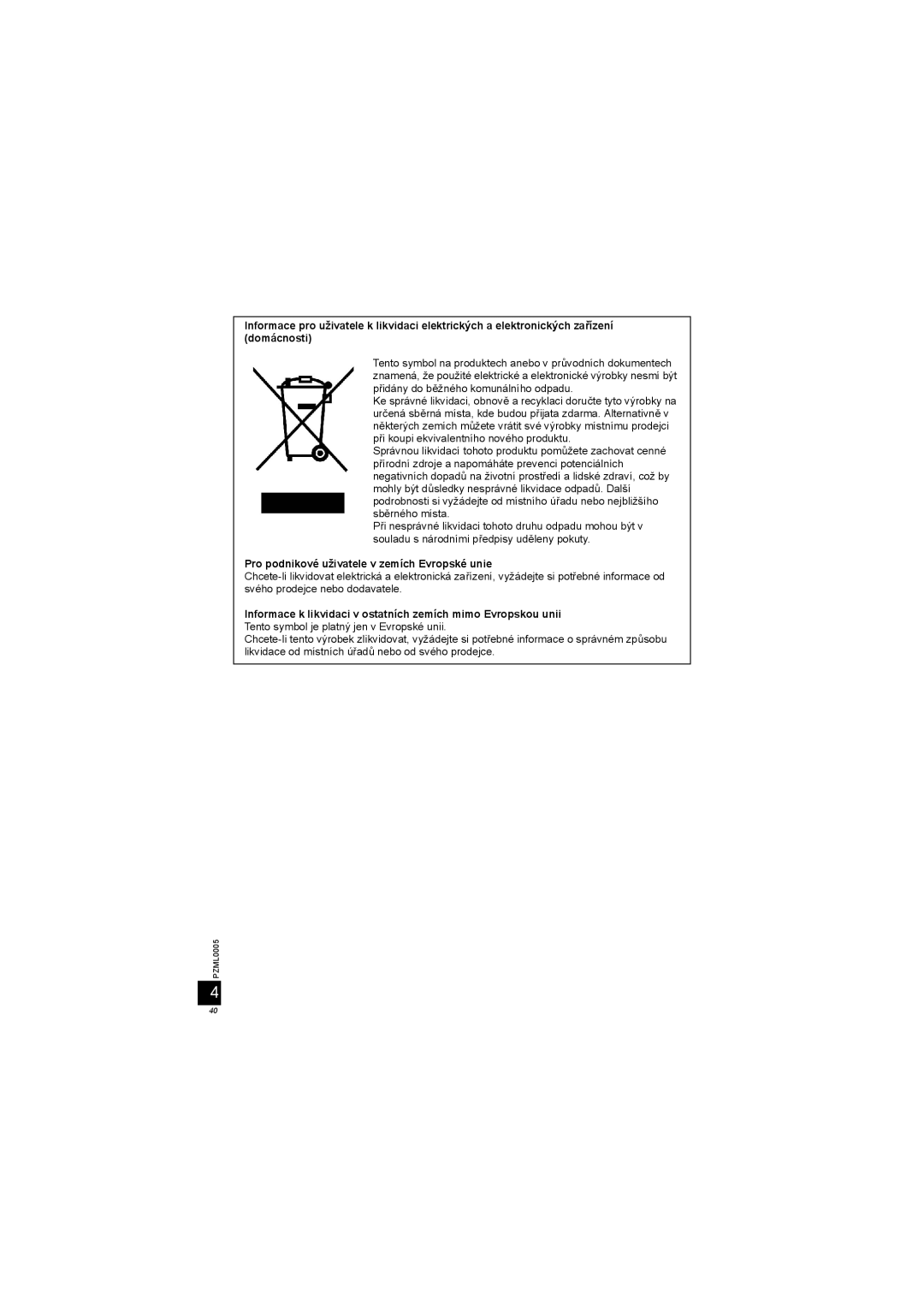 Panasonic DY-WL10 manual Pro podnikové uživatele v zemích Evropské unie 