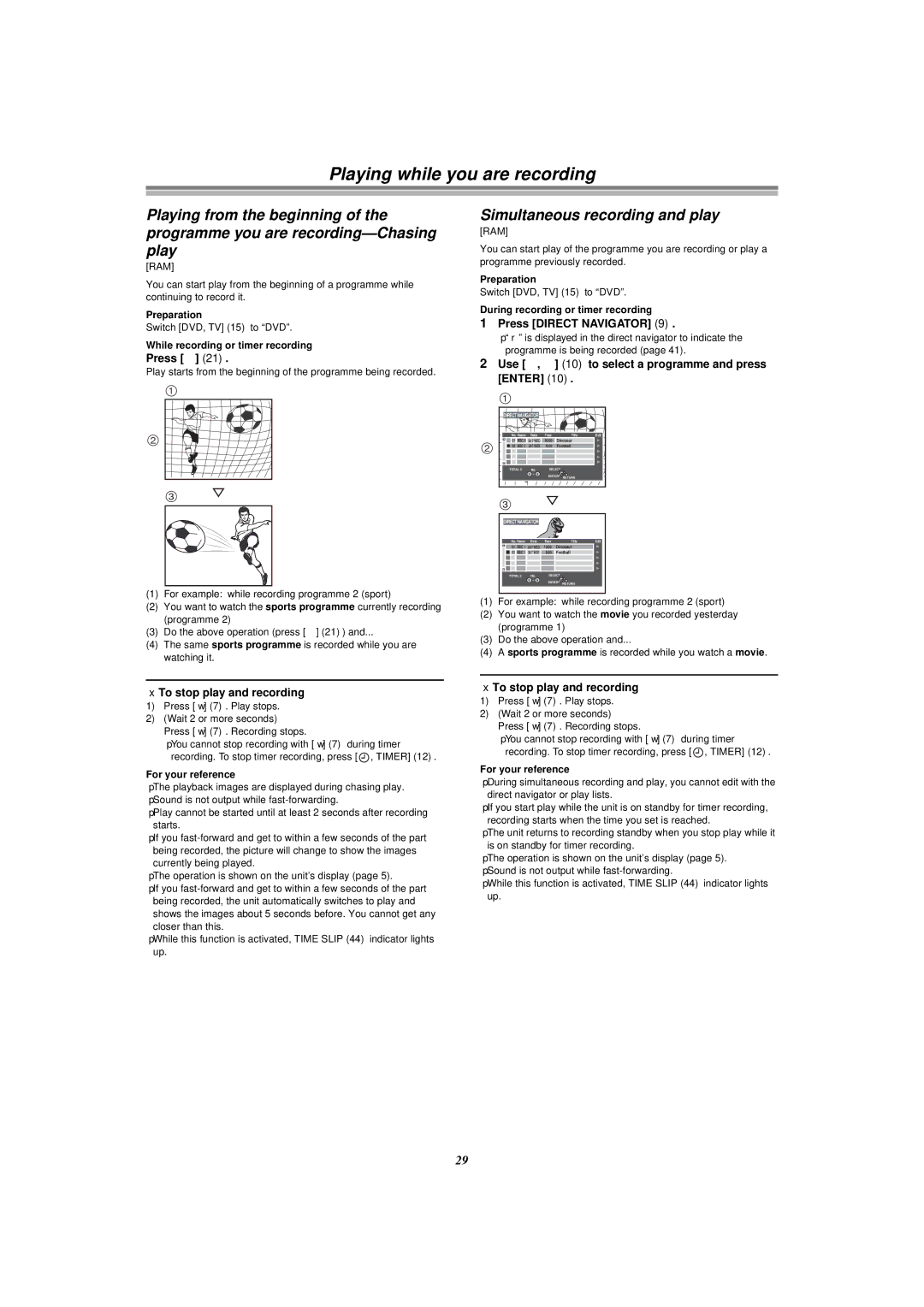 Panasonic E50 manual Playing while you are recording, Simultaneous recording and play, To stop play and recording 