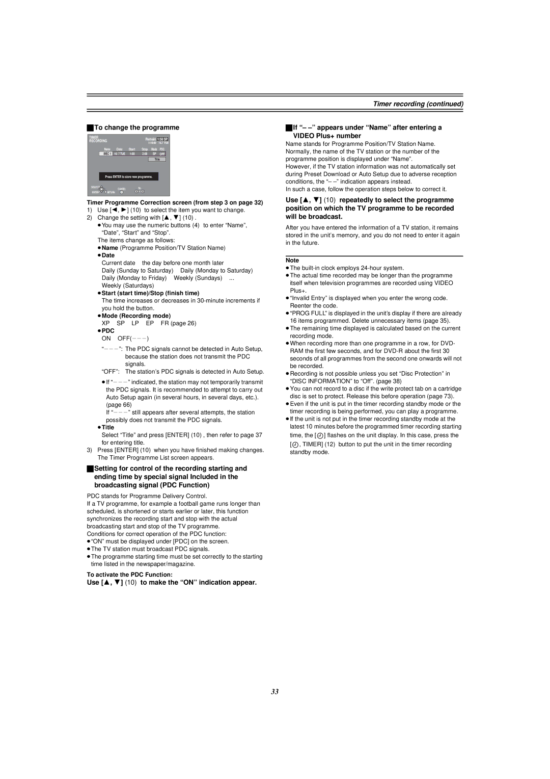 Panasonic E50 manual Timer recording, To change the programme, If - appears under Name after entering a Video Plus+ number 