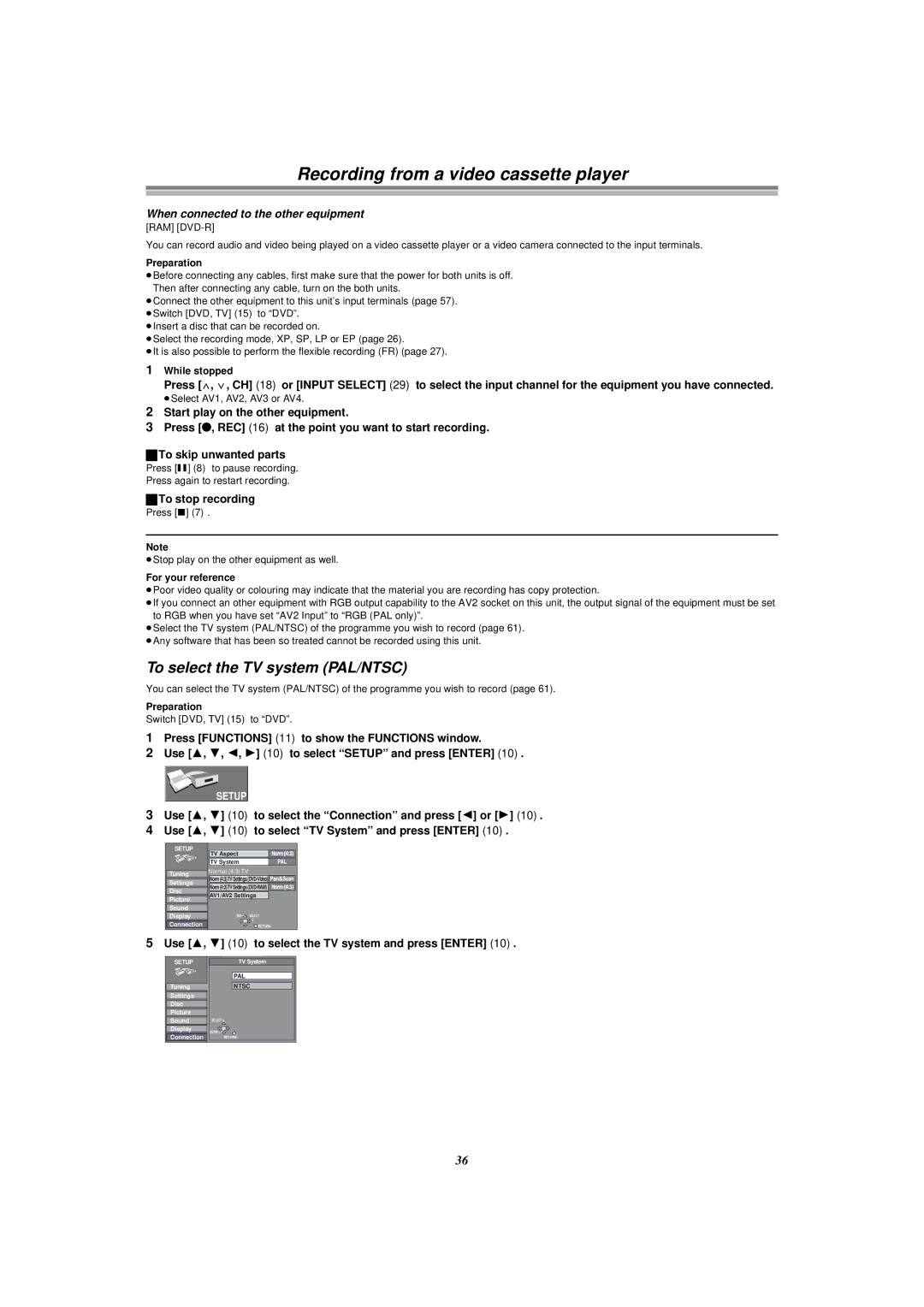 Panasonic E50 manual Recording from a video cassette player, To select the TV system PAL/NTSC 