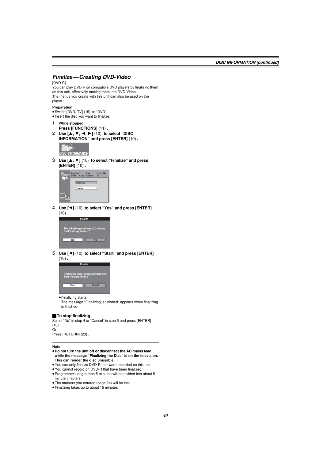 Panasonic E50 manual Finalize Creating DVD-Video, Use 3, 4 10 to select Finalize and press Enter, To stop finalizing 