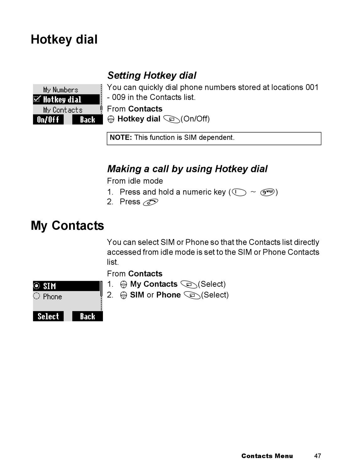 Panasonic EB-A100 manual My Contacts, Setting Hotkey dial, Making a call by using Hotkey dial 