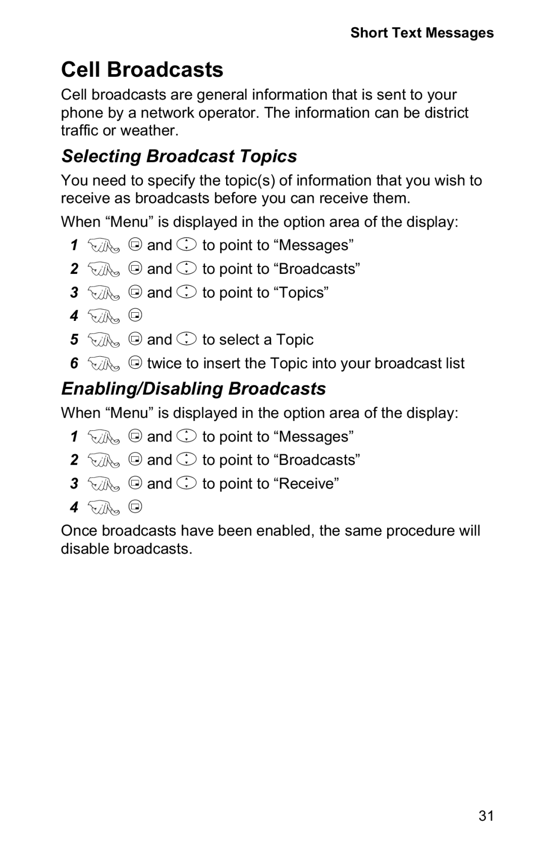 Panasonic EB-GD30 operating instructions Cell Broadcasts, Selecting Broadcast Topics, Enabling/Disabling Broadcasts 