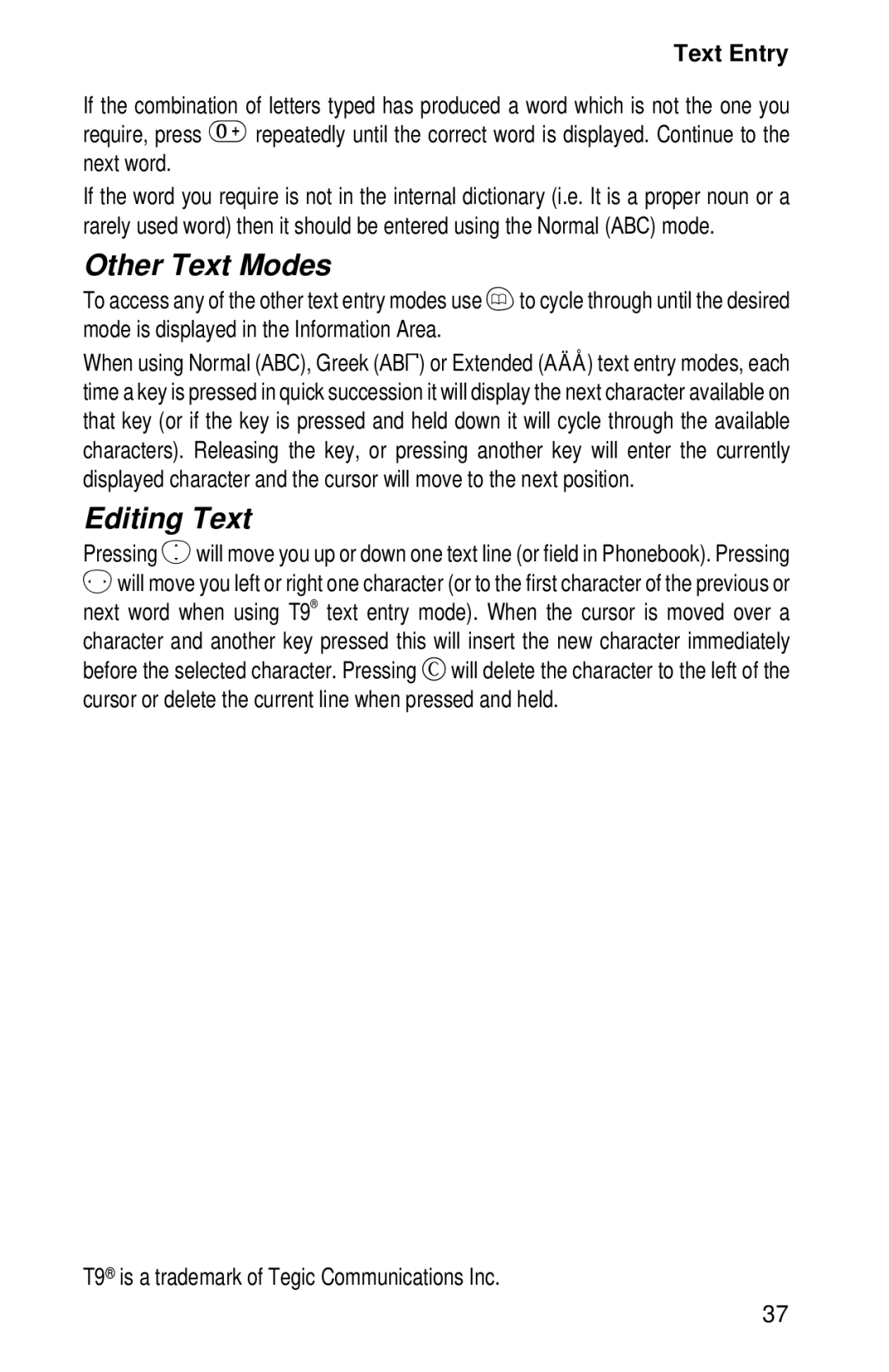 Panasonic EB-GD52 operating instructions Other Text Modes, Editing Text, T9 is a trademark of Tegic Communications Inc 