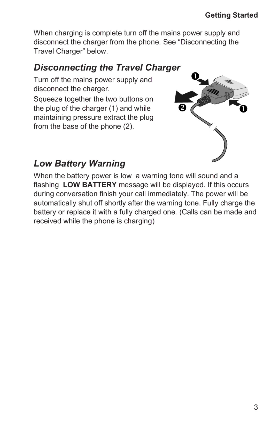 Panasonic EB-GD96 operating instructions Disconnecting the Travel Charger, Low Battery Warning 