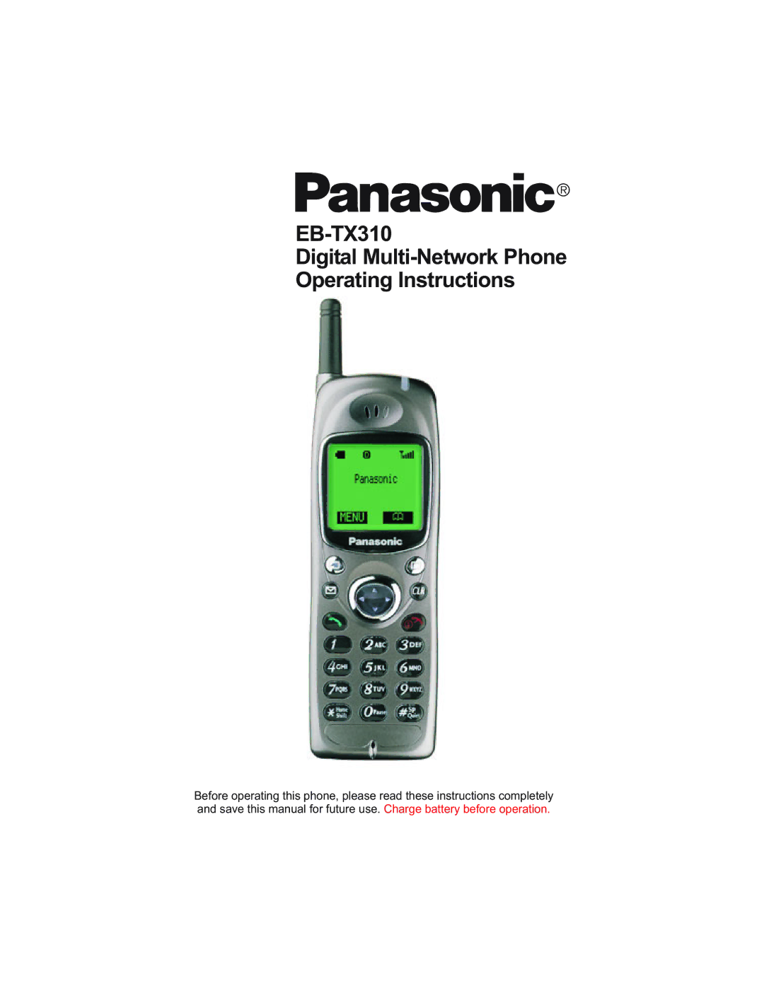 Panasonic operating instructions EB-TX310 Digital Multi-Network Phone Operating Instructions 